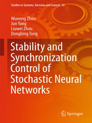 cover image of Stability and Synchronization Control of Stochastic Neural Networks